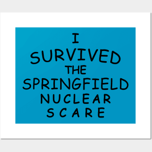 I Survived the Springfield Nuclear Scare Posters and Art